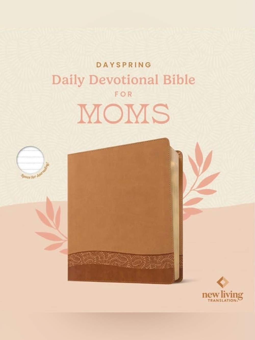 DaySpring Daily Devotional Bible for Moms, NLT